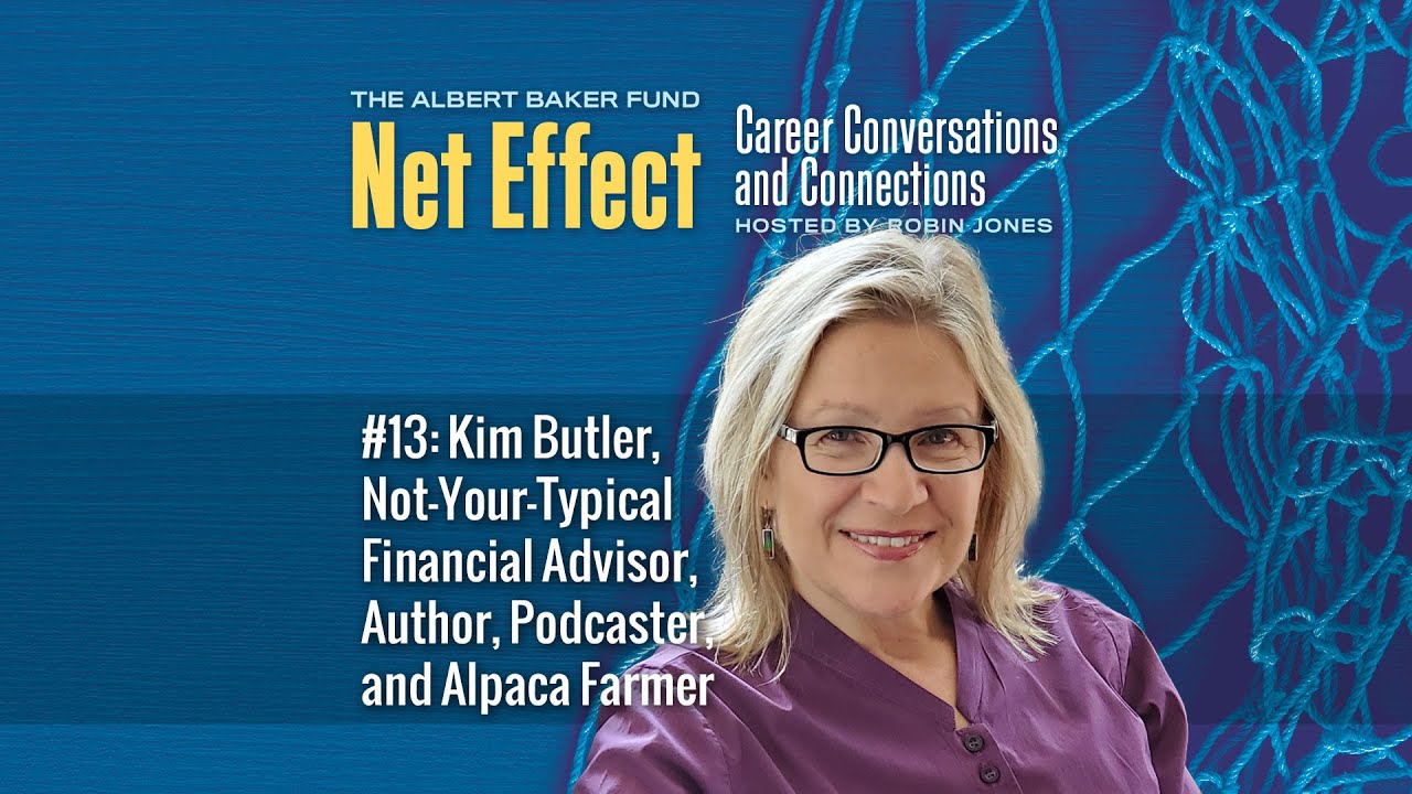 Net Effect 13 Kim Butler, NotYourTypical Financial Advisor, Author